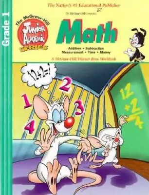 Math: Grade 1- The McGraw Hill Junior Academic Series - Paperback - GOOD • $7.92