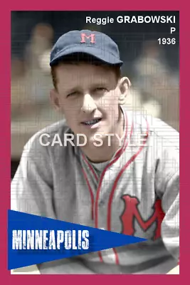 Reggie Grabowski - 1936 Minneapolis Millers - Choose A Style - Colorized Print • $5.56