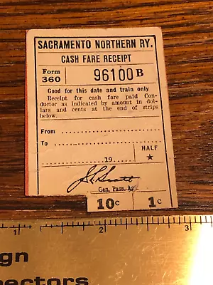 Vintage Sacramento Northern Railway Railroad Train Ticket Cash Fare Receipt • $7.50