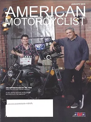 AMA Magazine Jan 2015 Wet Weather Riding-U.N. Committees US Rules? • $10