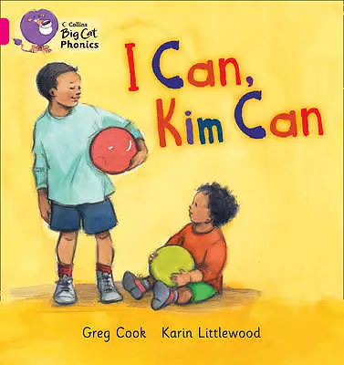 Cook Greg : I CAN KIM CAN: Band 01B/Pink B (Collins FREE Shipping Save £s • £2.93