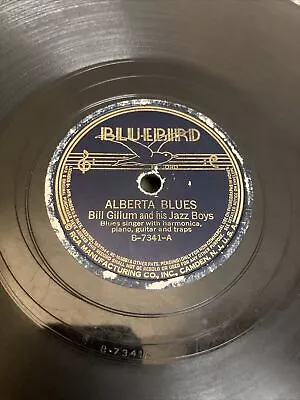 $25 • Buy Bluebird 78 RPM Bill Jazz Gillum - Alberta Blues / Birmingham Blues 7341 V