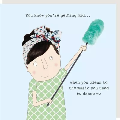 Funny Clean To Dance Music Birthday Card - Rosie Made A Thing Getting Old Card • £3.29