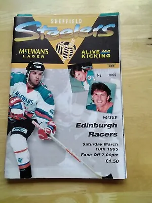 1994/95 SHEFFIELD STEELERS V EDINBURGH RACERS  ICE HOCKEY 18/3/95 MURRAYFIELD • £0.99