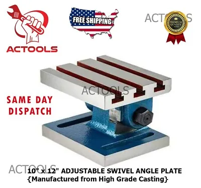 $513.97 • Buy 10  X 12  Adjustable Swivel Angle Plate Manufactured From High Grade Casting USA
