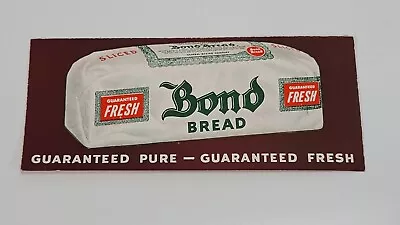 Vintage Bond Bread Fresh Sliced Pure Advertisement Ink Blotter • $30