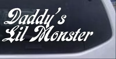 Daddys Lil Monster Car Or Truck Window Laptop Decal Sticker • $6.79