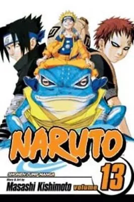 Naruto Volume 13: The Chûnin Exam Concluded.... By Masashi Kishimoto Paperback • £4.99