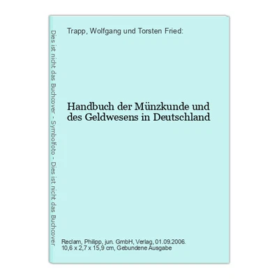 £66.78 • Buy Handbuch Der Münzkunde Und Des Geldwesens In Deutschland Trapp, Wolfgang Und Tor