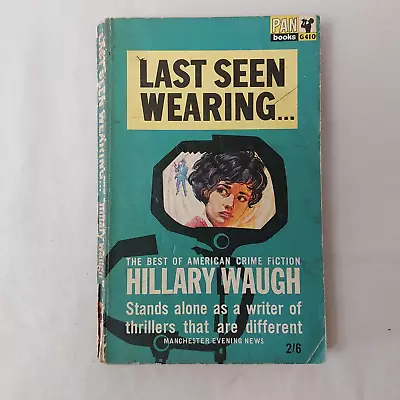 Hillary Waugh -  Last Seen Wearing - Pan 1964 • £13.99