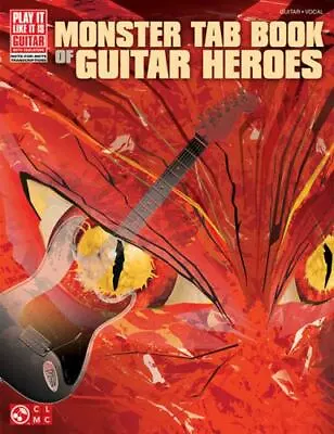 $52.66 • Buy Monster Tab Book Of Guitar Heroes: Play-It-Like-It