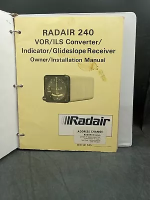 Dynair Radair 240 VOR/ILS Converter/Indicator/Glideslope Receiver Owner Manual • $75