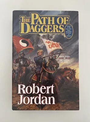 Robert Jordan - A Path Of Daggers. Wheel Of Time Book 8. HB/DJ. 2nd Printing. • $24.95