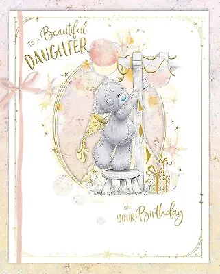 Me To You Bear Beautiful Daughter Boxed Birthday Card • £9.99