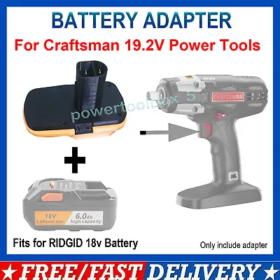 For Ridgid 18V Battery Adapter Convert To For Craftsman 19.2V C 3  Power Tools • $20.66