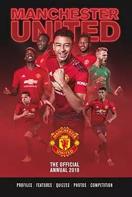 (Very Good)-The Official Manchester United FC Annual 2019 (Hardcover)-Grange Com • £2.37