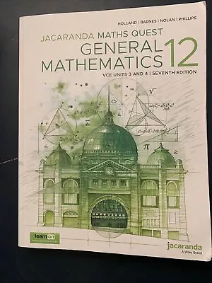 Jacaranda Maths Quest General Maths 12 Vce Units 3 And 4 - 7th Edition • $60