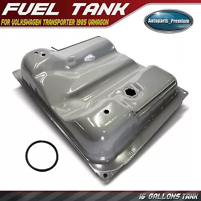 16 Gallons Fuel Tank W/ O-Ring For Volkswagen Transporter 1985 Vanagon 1982-1985 • $163.99
