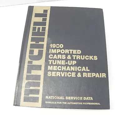 Vtg 1980 Mitchell Imported Cars Trucks Tune Up Mechanical Service Repair Manual • $23.98