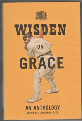 £8.50 • Buy Wisden On Grace An Anthology Edited By Jonathan Rice New Hardback Book 