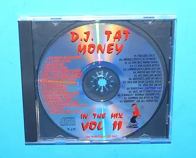 D.j. Tat Money In The Mix Vol Ii--rare Hip-hop Mix Cd Wu-tang Roots Masta Ace • $49.99