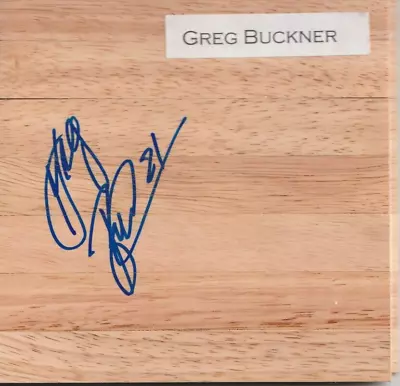 Greg Buckner+ Autographed 6x5 Wood Floor Piece Dallas Mavericks E416 • $12.99