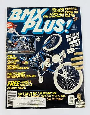 BMX PLUS! Magazine (June 1987) Volume 10 Number 6 • $44.94