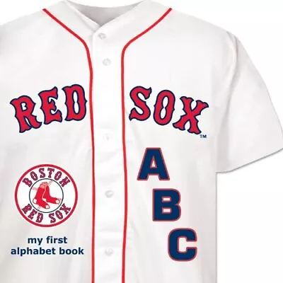 Boston Red Sox ABC My First Alphabet Book (ABC My First Team Alphabet: Baseball) • $12.56