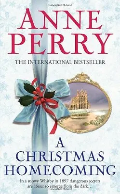 A Christmas Homecoming By Anne Perry • £2.51