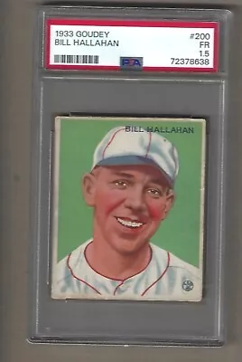 1933  Goudey  Bill  Hallahan  #  200      Psa  1.5 • $32.85