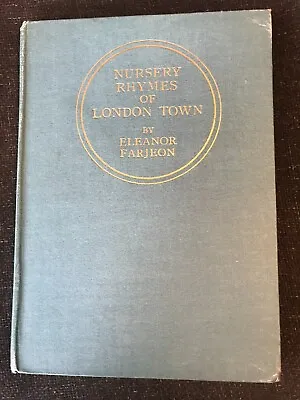 Nursery Rhymes Of London Town Eleanor Farjeon MacDonald Gill 1916 • $24.87