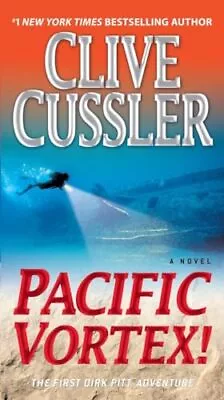 Pacific Vortex!: A Novel (Dirk Pitt Adventure) • $7.97
