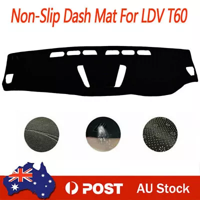 Non-Slip Dash Mat For LDV T60 PRO LUXE SK8C Suits All Models 2017-2023 Black • $25.23