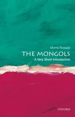 The Mongols: A Very Short Introduction By Rossabi Morris • $7.83