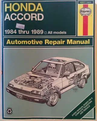 Haynes Automotive Repair Manual 42011 For Honda Accord 1984 Thru 1989 • $12.46