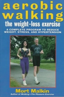 £10.99 • Buy Aerobic Walking: A Complete Program To..., Malkin, Mort