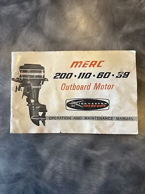 1968 Mercury  Merc 200-110-60-39 Operation And Maintenance Manual • $9.99