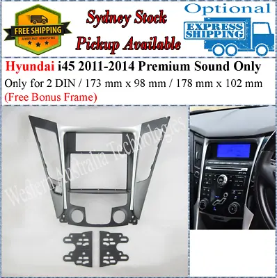 Fascia Facia Fits Hyundai I45 I-45 2010-2014 Two 2 DIN Premium Sound Only • $120