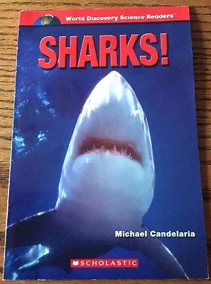 World Discovery Science Readers: Sharks! By Michael Candelaria (2003 Hardcover) • $4.24