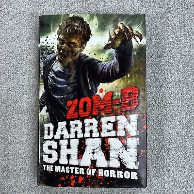 ZOM B Hardback Book Darren Shan Dustjacket Young Adult Zombie Thriller Novel NEW • £4.95