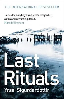 Last Rituals: Thora Gudmundsdottir Book 1 Sigurdardottir Yrsa Used; Good Book • £2.98