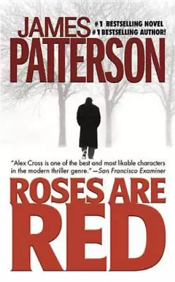 Roses Are Red (Alex Cross Novels) James Patterson Used; Good Book • £3.36