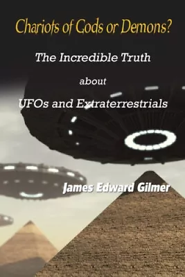 Chariots Of Gods Or Demons?: The Incredible Truth About Ufos And • £21.65