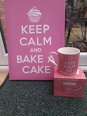 Keep Calm And Eat Cupcakes Pink Mug And Canvas Picture 'Bake A Cake' New In Box • £10.99