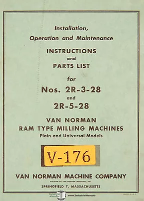 Van Norman 2R-3-28 2R-5-28 Ram Type Milling Operation Maintenance Parts Manual • $29