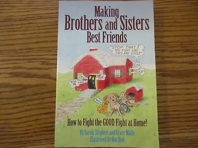 Making Brothers And Sisters Best Friends (Mally) • $7.99