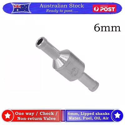 6mm One Way Non Return Check Valve Air Fuel Petrol Diesel Oil Vacuum Aluminium • $6.95