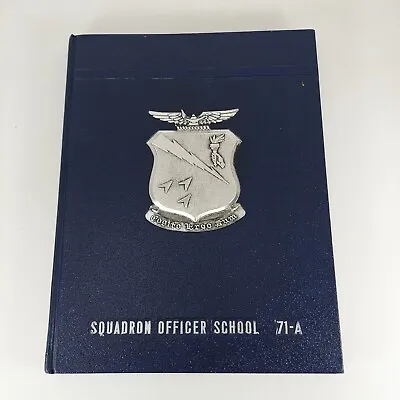 Squadron Officer School Class 71-A Yearbook Illustrated Hardcover  • $17.99