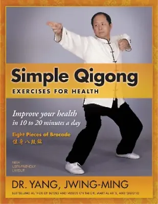 Dr. Yang Jwing-Ming Simple Qigong Exercises For Health (Paperback) • £11.44