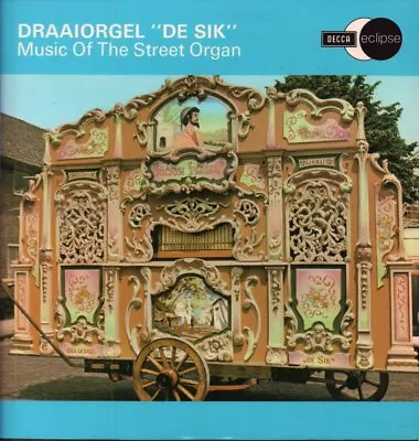 Draaiorgel De Sik Music Of The Street Organ LP Vinyl UK Decca Eclipse 1968 With • $5.67
